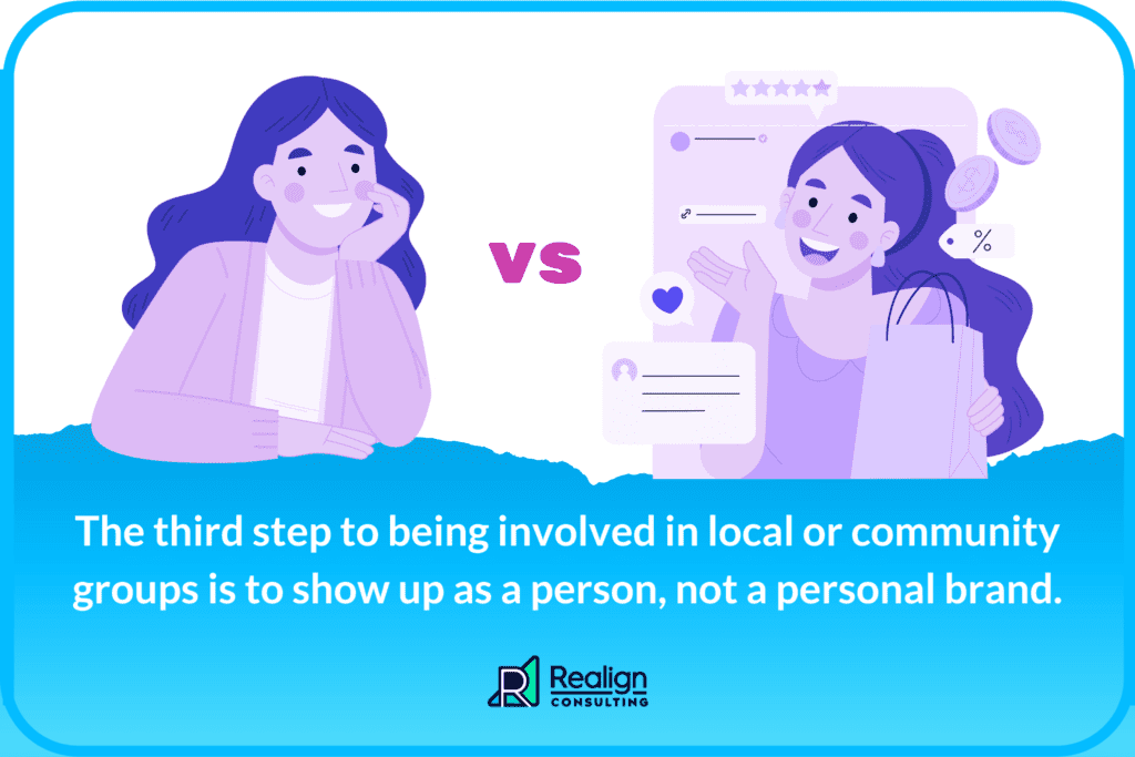 For referral-based marketing, show up as a person, not a personal brand
