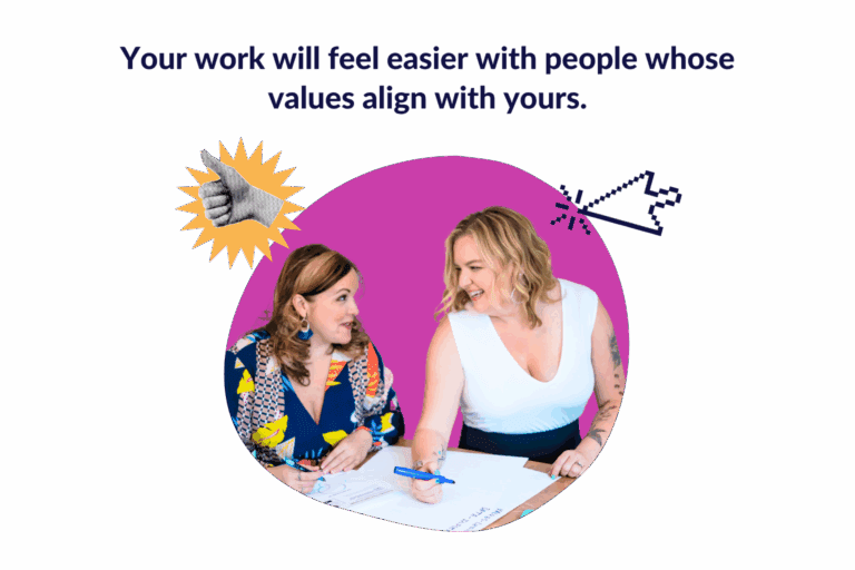 Renia Carsillo and a client working on strategy together. Text over image reads: Your work will feel easier with people whose values align with yours.