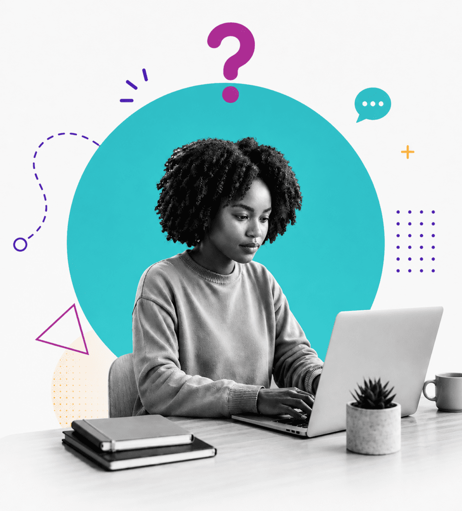 Black-and-white photo of a woman working on a laptop at a desk with notebooks, a plant, and colorful geometric accents. A large question mark and speech bubble icons highlight curiosity, research, and thoughtful problem-solving.