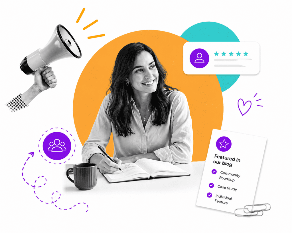 Mixed-media illustration of a woman writing in a notebook, surrounded by community and recognition symbols including a megaphone, audience icon, reviews, and a featured blog card. Bright abstract shapes and playful accents highlight relationship-building, visibility, and celebrating community contributions.